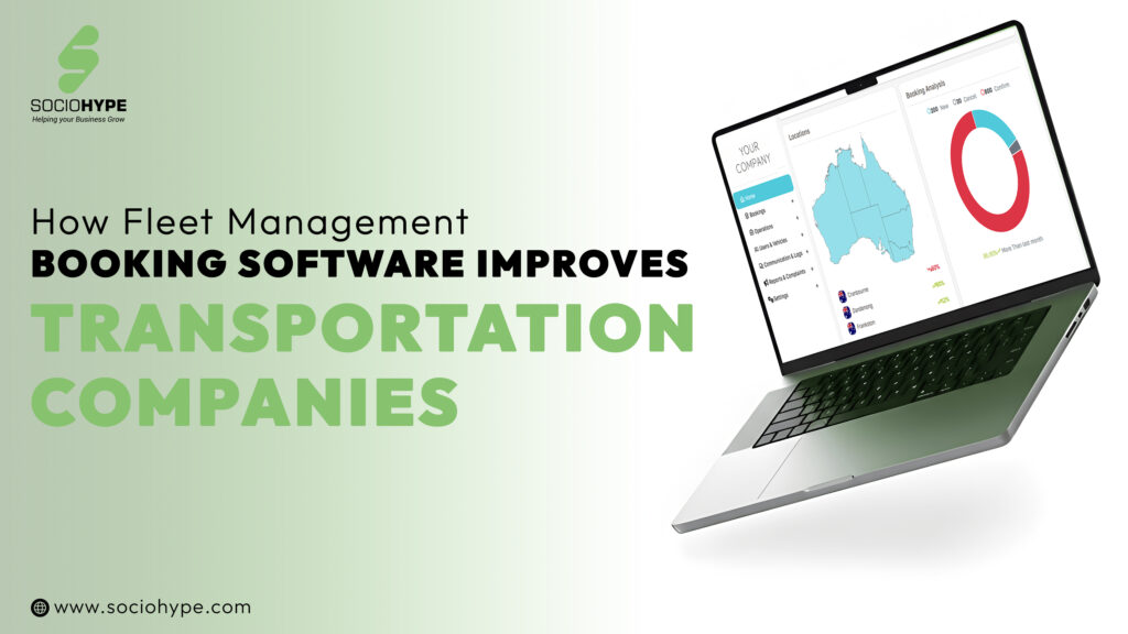How Fleet Management Booking Software Improves Transportation Companies