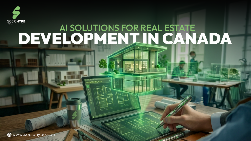 AI Solutions for Real Estate Development in Canada